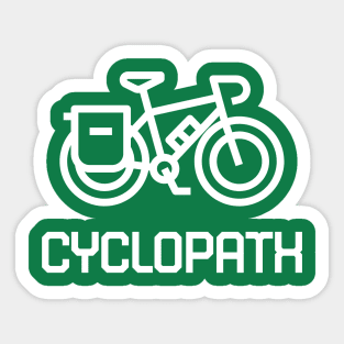 Born to be a cyclopath T-shirt Sticker